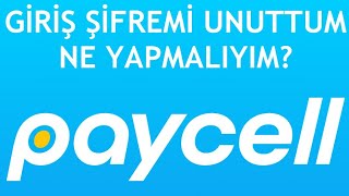 Paycell Giriş Şifremi Unuttum Ne Yapmalıyım [upl. by Acirt]