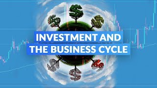 Investment and the Business Cycle [upl. by Teilo]