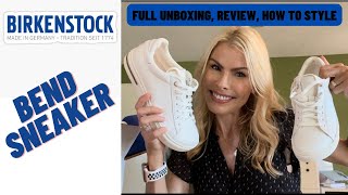 BIRKENSTOCK SNEAKERS WHAT  FULL UNBOXING amp REVIEW OF THE BIRKENSTOCK BEND  HOW TO STYLE [upl. by Byrn237]