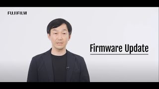 Fujifilm latest firmware update all you need to know [upl. by Biggs59]