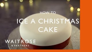 How to Ice a Perfectly Smooth Christmas Cake  Cookery School  Waitrose [upl. by Linell]