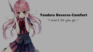 ASMR Yandere ReverseComfort F4A Girlfriend RP Cuddles [upl. by Noirda276]