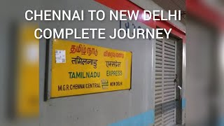 quotTAMIL NADU EXPRESS COMPLETE JOURNEY FROM CHENNAI TO NEW DELHI REVIEWSXINGSOVERTAKES ETCquot [upl. by Dranel]