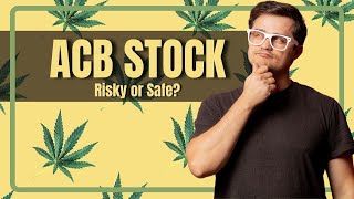 Is ACB Stock Safe for Your Portfolio Analyzing Aurora Cannabis Stock [upl. by Cyma706]