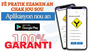 Gwo nouvèl fè pratik san limit sou Aplikasyon nou anpou resiyi egzamen kondi w rapid 100 garanti [upl. by Charmion33]