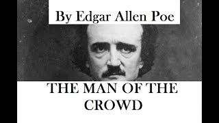 THE MAN OF THE CROWD by Edgar Allan Poe  FULL AudioBook [upl. by Corabelle]