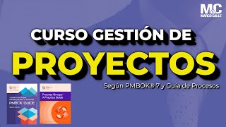 Aprende Gestión de Proyectos según el PMBOK 7 y la Guía de Procesos PMI [upl. by Nylecyoj]