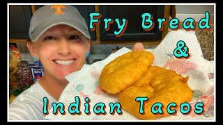 🌮 Make Fry Bread amp Indian Tacos with ME [upl. by Aneloj]