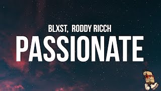 Blxst  Passionate Lyrics feat Roddy Ricch [upl. by Euqinor]