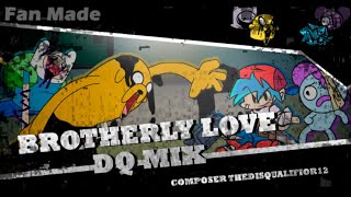 Brotherly love Dqmix Song by thedisqualifior15  Credits in the description [upl. by Ploss]