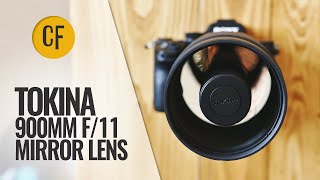 Tokina SZ 900mm f11 PRO Reflex MF CF lens review [upl. by Boru901]