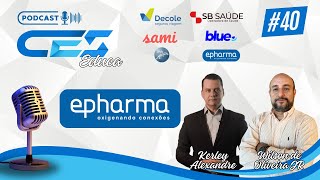 40 Treinamento CES Educa  Epharma oxigenando conexões [upl. by Ielak980]