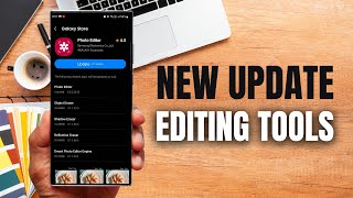 NEW UPDATE for Samsung Photo Editor [upl. by Redmer]