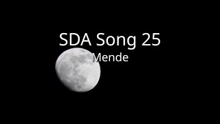 Mende  SDA Song 25 sim [upl. by Niwle]