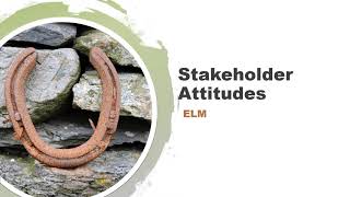 102 Stakeholder Attitudes and the Elaboration Likelihood Model [upl. by Zahara]