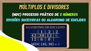 MDC Processo Prático de 2 números  Divisões Sucessivas ou Algarismo de Euclides [upl. by White]