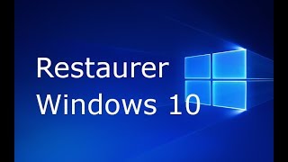 Comment restaurer Windows 10 [upl. by Etselec]