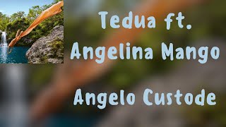 Testo Tedua ft Angelina Mango  Angelo Custode [upl. by Glenine]