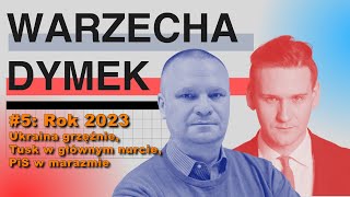 Warzecha amp Dymek Podsumowanie roku 2023 Odc 5 [upl. by Siesser]