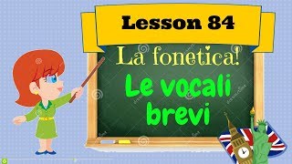 Corso di inglese 84 FONETICA INGLESE  VOCALI BREVI [upl. by Chrisoula820]