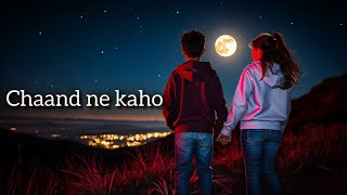 CHAAND NE KAHO  PARTH KHOKHARIYA [upl. by Lauree]