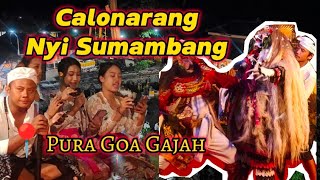 🌸Calonarang Nyi Sumambang ring Pura Goa Gajah🌟 [upl. by Forrester500]