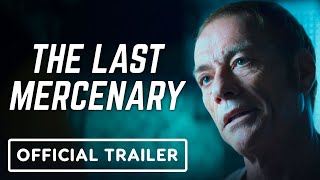 The Last Mercenary  Official Trailer 2021 JeanClaude Van Damme [upl. by Thibault]