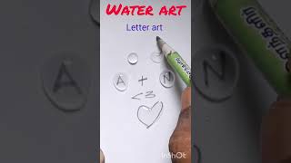 Water art letter art simple sketch viral creative trending Kavin Arts shorts [upl. by Brana937]