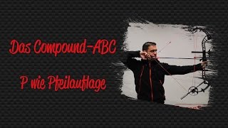 P wie Pfeilauflage  Das CompoundABC für Einsteiger [upl. by Stronski]