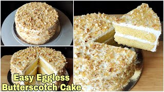 Eggless Butterscotch Cake  Easy cake without Oven  No Butter Condensed Milk Eggs  Sponge Cake [upl. by Keener795]