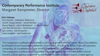 2021 Contemporary Performance Institute  Collaborations with Composer amp CPI Fellows [upl. by Steinberg661]