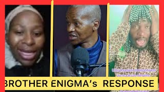 Gatvol Brother Enigma Responded Prophetess Zukiswa amp A Sangoma [upl. by Inger736]