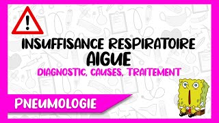 L insuffisance Respiratoire Aigue  Diagnostic Causes Traitement [upl. by Demona]