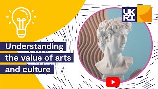 Understanding the Value of Arts and Culture  Report [upl. by Rafaello]