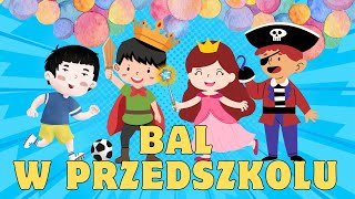 BAL W PRZEDSZKOLU🎉WIERSZYK DLA DZIECI🎈bajki dla dzieci na dobranoc wierszyki dla dzieci po polsku [upl. by Ally]