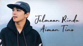 Aiman Tino  Jelmaan Rindu COVER [upl. by Netsrejk]