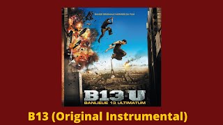 B13 Original Instrumental [upl. by Michele]