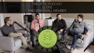 THE GREENWALL MEMBER OpTic Podcast Season 2 Episode 6 [upl. by Milford68]