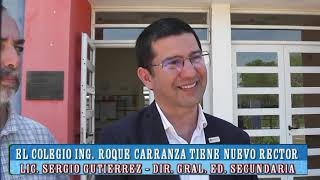 Lic SERGIO GUTIERREZ  EL COLEGIO ROQUE CARRANZA TIENE NUEVO RECTOR [upl. by Claresta]