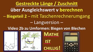 Zuschnitt berechnen  Biegeteil 2 mit β  55°  über v und k  mit TRUmgang Video 2b Langversion [upl. by Ahsoj]