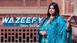 Wazeefy  Sitara Younas  New Pashto Song 2024  Official Video [upl. by Shiau]