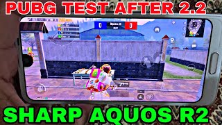 SHARP AQUOS R2 PUBG TEST  R2 PUBG TEST AFTER 30 UPDATE LAG TEST GRAPHICS TEST GYRO TEST [upl. by Htiekram189]