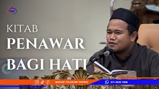 Kuliah Maghrib  Ustaz Amin Syazwan  Kitab Penawar Bagi Hati [upl. by Otrebireh]