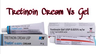 Tretinoin Gel vs Tretinoin Cream  which is Better [upl. by Adis]