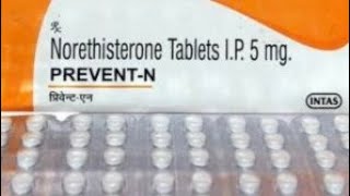 Prevent n tablet uses and side effects in hindi Prevent N दवा खाने के कितने दिन बाद पीरियड आता है [upl. by Burnley]