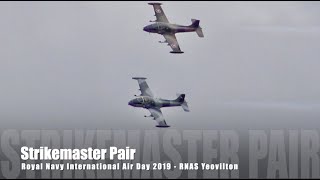 Strikemaster Pair  Royal Navy International Air Day 2019  RNAS Yeovilton [upl. by Ciardap]