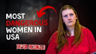 The Most Dangerous American Woman  life story of Trevor McDonald  True crime documentaries [upl. by Rett]