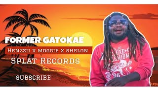 FORMER GATOKAE HENZZII X MOGGIE X SHELON  OFFICIAL VIDEO LYRIC2024 [upl. by Elsinore157]