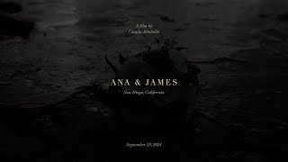 Ana  James  Wedding Film  San Diego CA [upl. by Hayward]