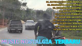 LAGU NOSTALGIA TERBARU PALING POPULER BANYAK DI CARI  MEMBUAT HATI ADEM SATUKAN HATI KAMI BERDUA [upl. by Tomkiel313]